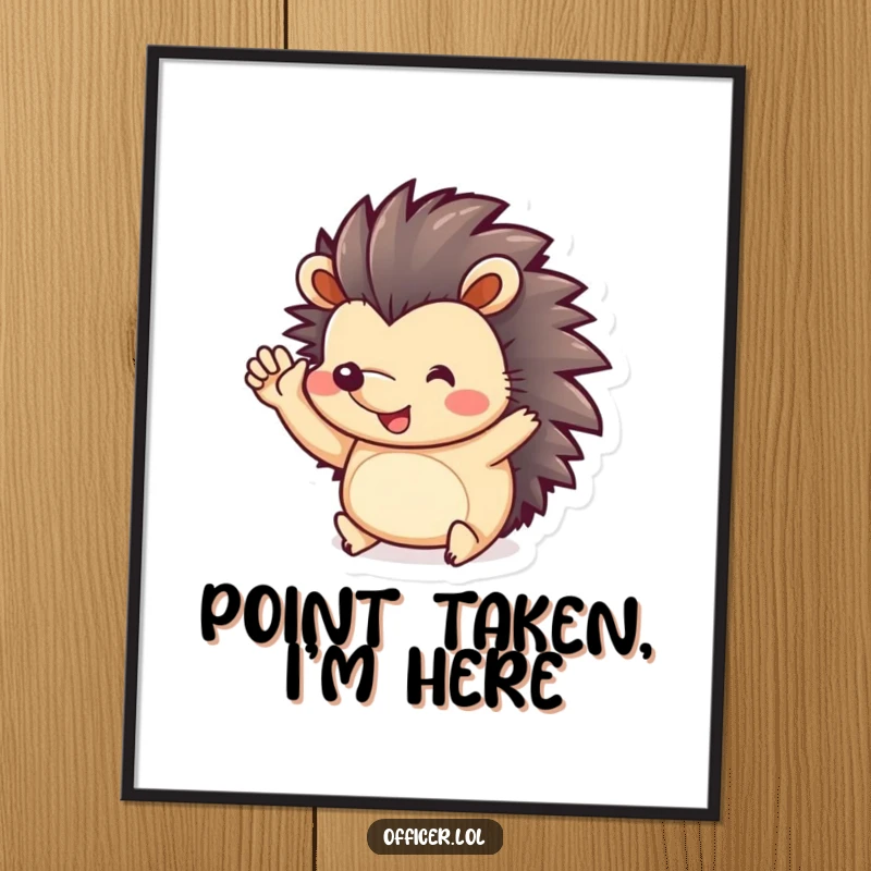 Funny Digital Art Print: Playful hedgehog gives a cheerful salute with tiny paws, adding instant charm and humor.