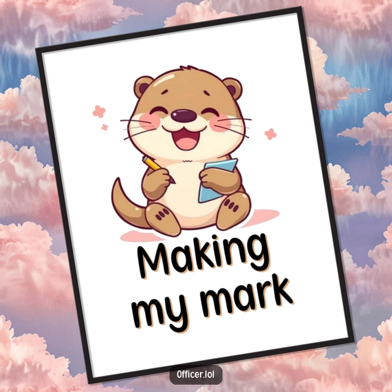 Funny Otter Digital Art Print: A joyful otter character is depicted enthusiastically writing notes, capturing a moment of happy productivity.