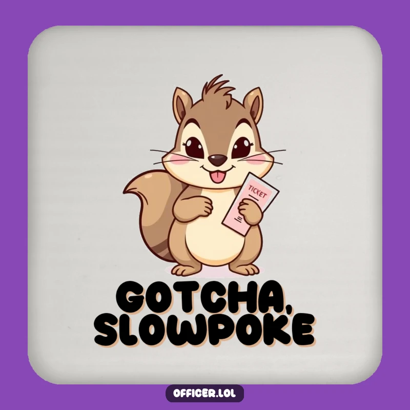 Funny Squirrel Citation Coaster: Hilarious Protection for Your Tabletop