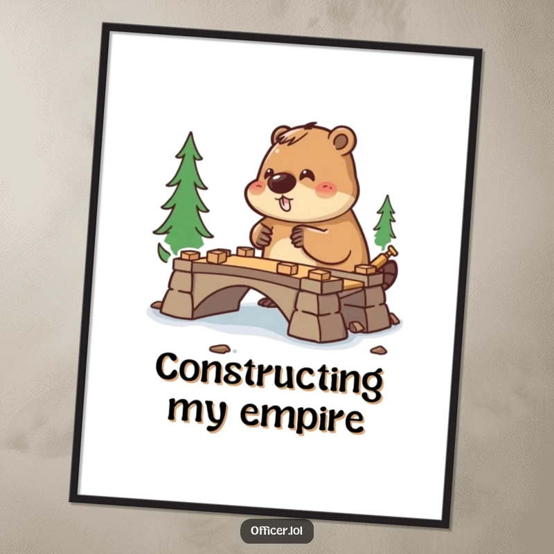 Funny poster print of a dedicated beaver in a hard hat, overseeing a small bridge construction scene with focus.