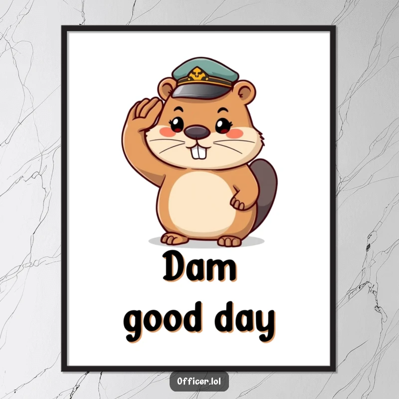 Funny beaver poster, a determined beaver wearing a tiny cap and saluting with a bold grin, bringing woodland humor to walls.