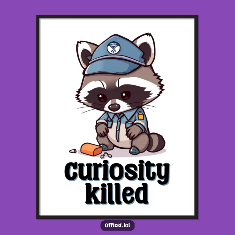 Funny Raccoon Officer Poster - Wall Art for Curious Minds & Investigators