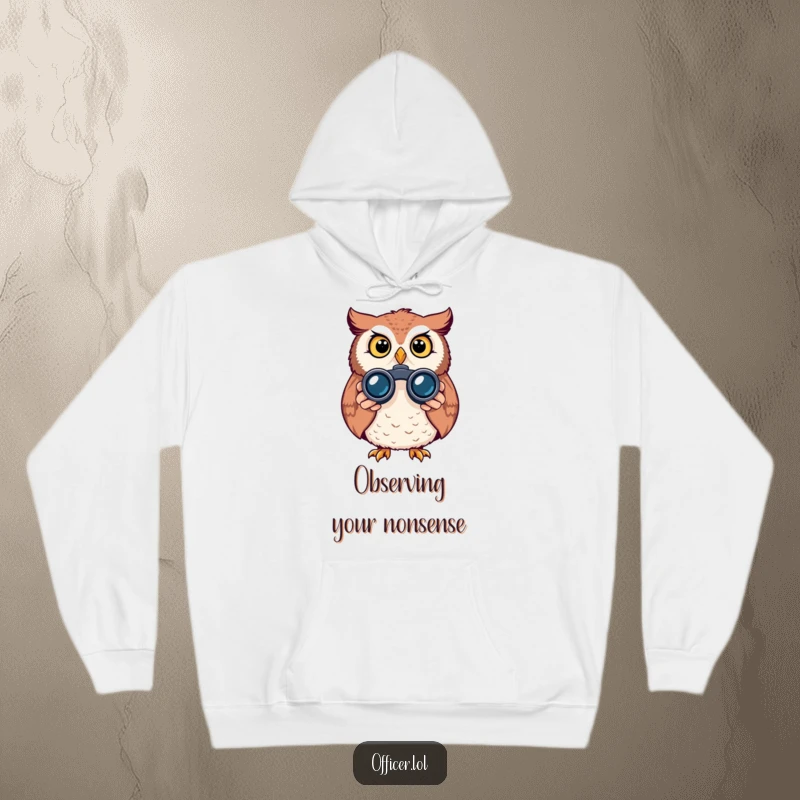 Funny owl hoodie, cozy sweatshirt with a curious owl using binoculars, alert and bright-eyed, great for nature lovers.