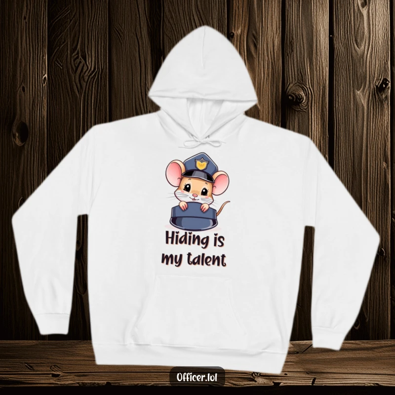 Funny Hoodie: A small mouse peeks from under a police hat, suggesting a hidden investigator with cute curiosity.