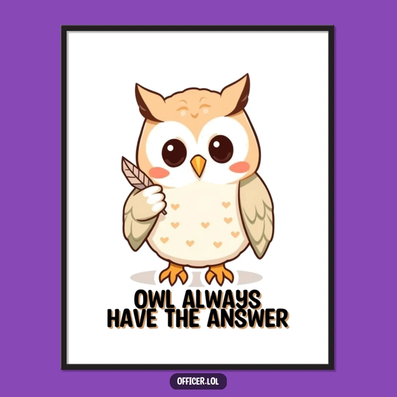 Free Printable Wall Art: Owl's Mysterious Clue! Funny Downloadable Decor