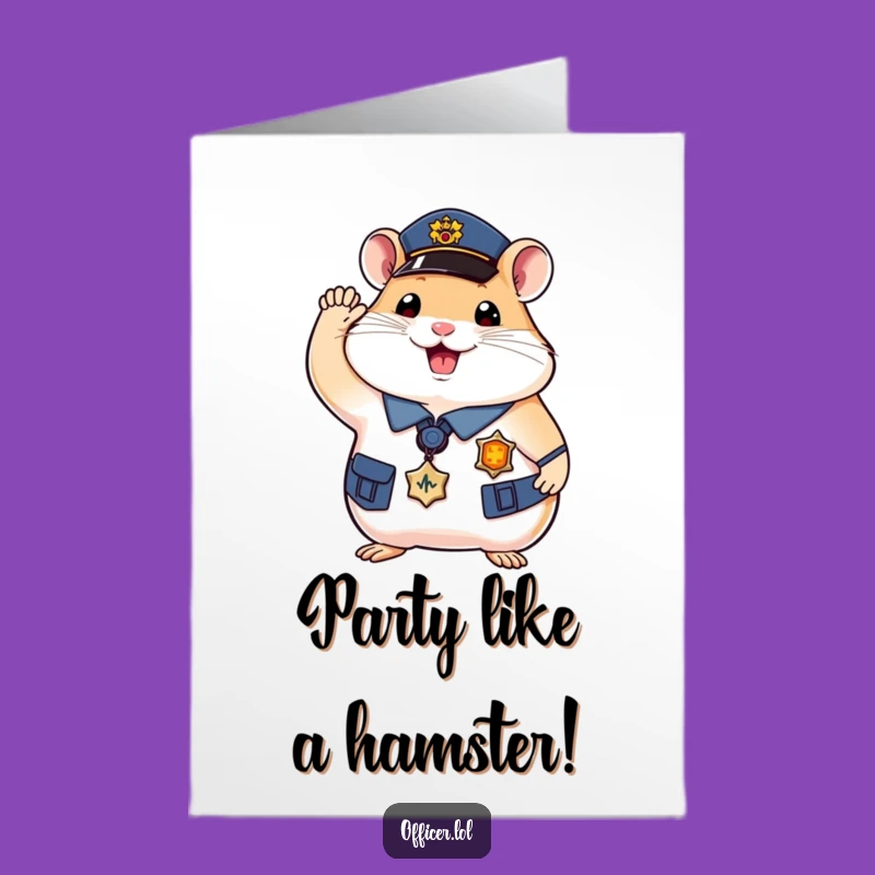 Free Printable Birthday Card: Happy Hamster Officer Funny Downloadable Gift