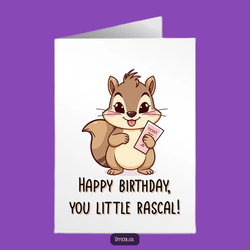 Free Printable Birthday Card: Squirrel Parking Ticket! Funny Downloadable Gift for Friends