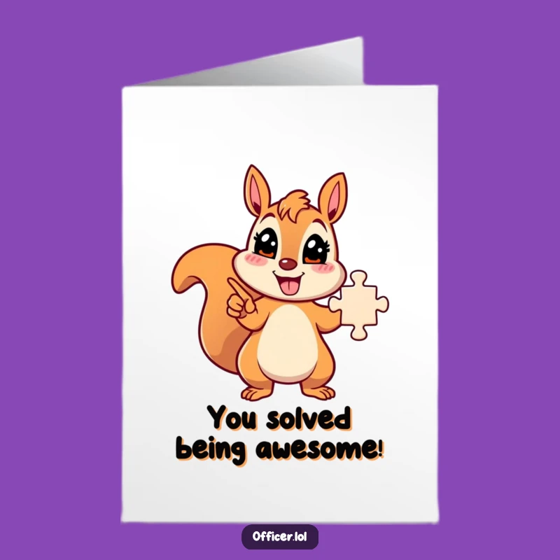 Free Printable Birthday Card: Squirrel Solved It! Enthusiastic Birthday Puzzle Design