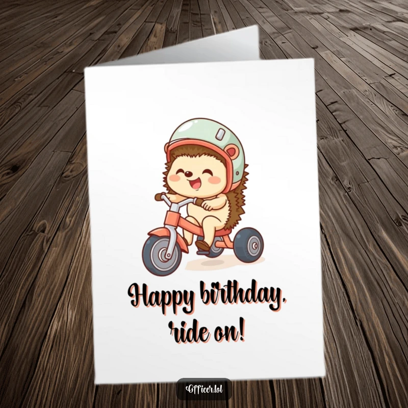 Funny Free Printable Birthday Card: Giggling hedgehog in a helmet happily riding a tiny tricycle.