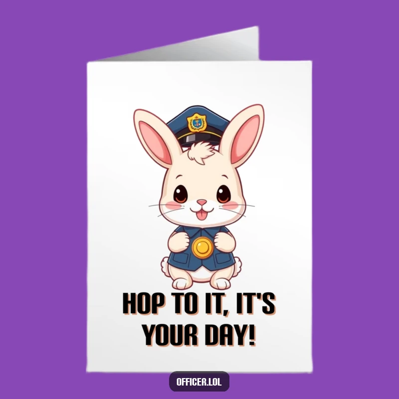 Cute Bunny Officer Free Printable Birthday Card: Proud & Fun Downloadable
