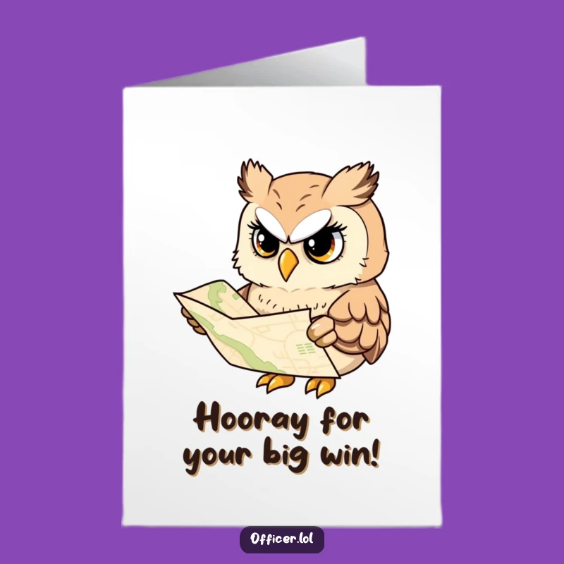 Free Printable Congrats Card: Owl Navigates Success - Funny Downloadable Gift