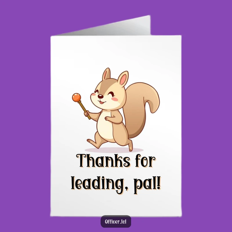 Free Printable Thank You Card: Cheerful Marching Squirrel, Great DIY Downloadable
