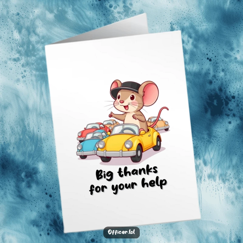Funny Free Printable Thank You Card: A determined mouse in a hat expertly directs tiny cars, humorously conveying thanks.