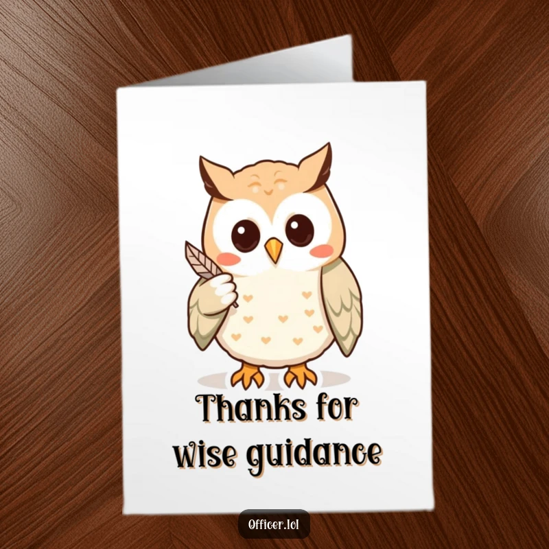 Funny Free Printable Thank You Card: Wise owl pointing with a feather, revealing a heartfelt thank you.