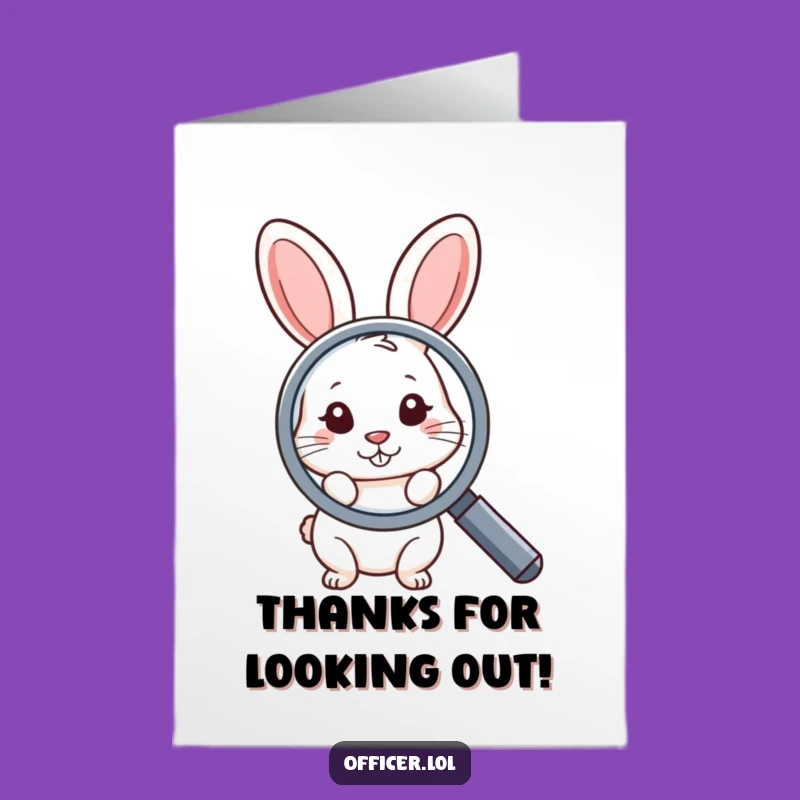 Free Printable Thank You Card: Shy Rabbit Magnifying Glass, a Funny Downloadable Gift