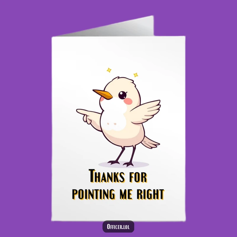 Free Printable Thank You Card: Starling Points the Way, Funny Downloadable Gift