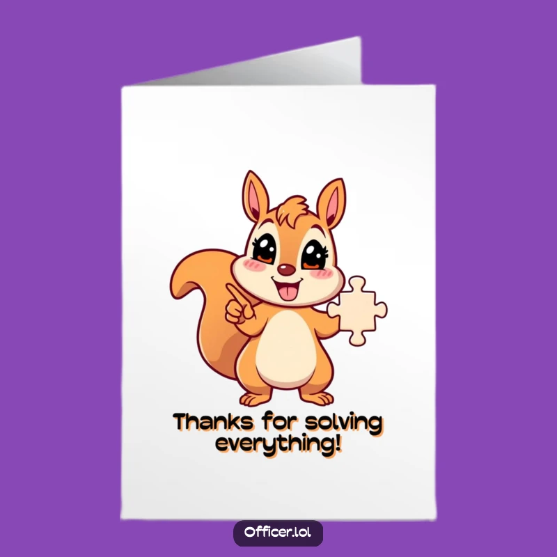 Free Printable Squirrel Thank You Card: Thanks for Solving It! - Print at Home
