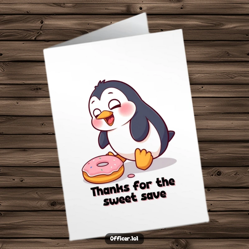 Funny Free Printable Thank You Card: A penguin looks surprised as it trips over a donut, offering a humorous way to express gratitude.