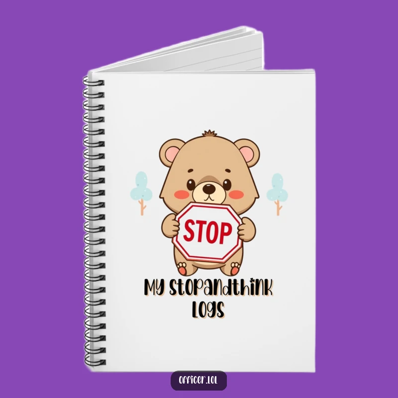 Funny Bear Cub STOP Notebook: Plan with a Determined Cub, Inspiring Funny Gift!