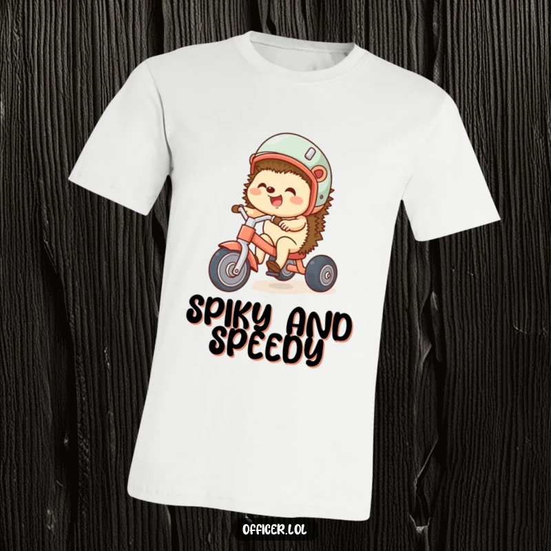 Funny t-shirt showing a beaming hedgehog in a helmet riding a miniature tricycle, radiating infectious joy and playful adventure.