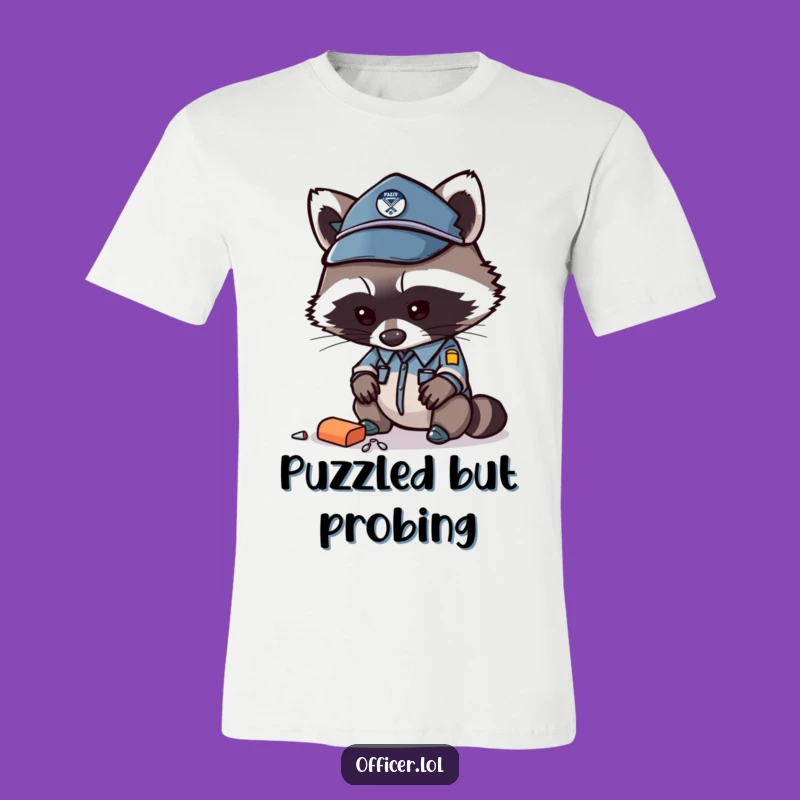 Funny Raccoon Officer T-Shirt - Investigating Critter Gift for Curious Minds
